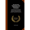 The Executive Departments of the United States at Washington: A Comprehensive View of the Powers, Functions, and Duties of the Heads of Departmtnes, B