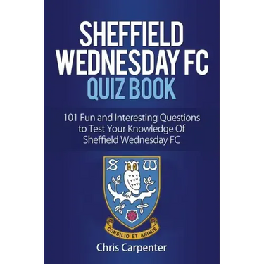 Sheffield Wednesday Quiz Book
