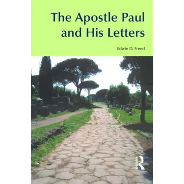 The Apostle Paul and His Letters