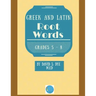 Greek and Latin Root Words