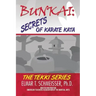 Bunkai: Secrets of Karate Kata: The Tekki Series