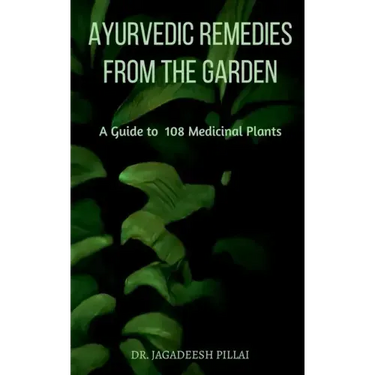 Ayurvedic Remedies from The Garden