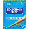 Household Items Coloring Book: Easy Coloring Book for Kids - Ages 4-8 Boys, Girls 100 Pages Large (8.5 x 11 inches)