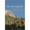 My Stronghold, A Pastor's Battle with Cancer and Doubts