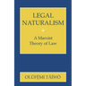 Legal Naturalism: A Marxist Theory of Law