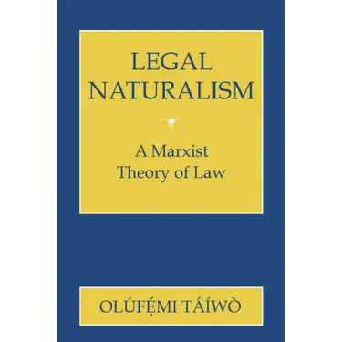 Legal Naturalism: A Marxist Theory of Law