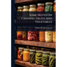 Some Notes On Canning Fruits And Vegetables
