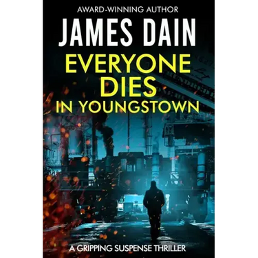 Everyone Dies in Youngstown: A Gripping Suspense Thriller