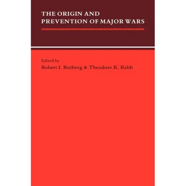 The Origin and Prevention of Major Wars
