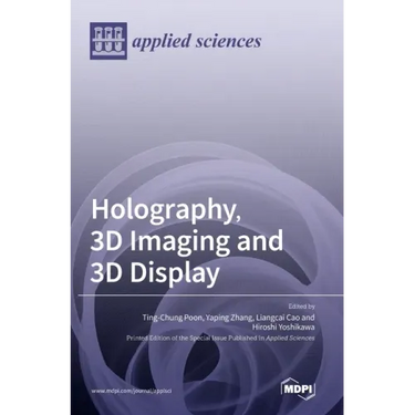 Holography, 3D Imaging and 3D Display