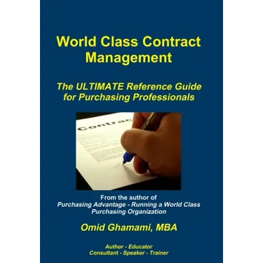 World Class Contract Management - The ULTIMATE Reference Guide for Purchasing Professionals