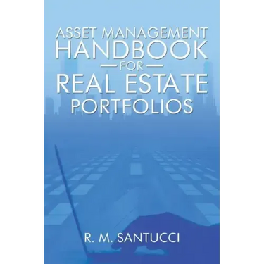 Asset Management Handbook for Real Estate Portfolios