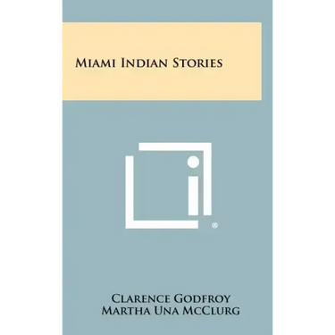 Miami Indian Stories