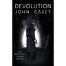 Devolution: Book One of The Devolution Trilogy