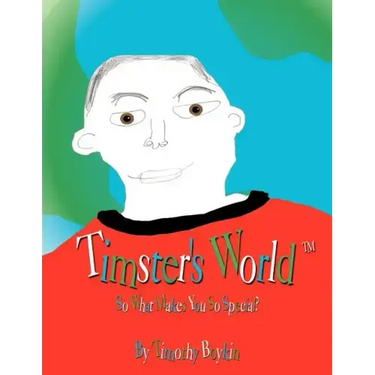 Timster's World: So What Makes You So Special?