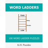 Word Ladders: 100 Word Ladder Puzzles