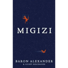 Migizi