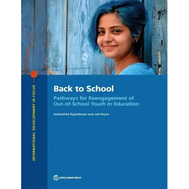 Back to School: Pathways for Reengagement of Out-of-School Youth in Education