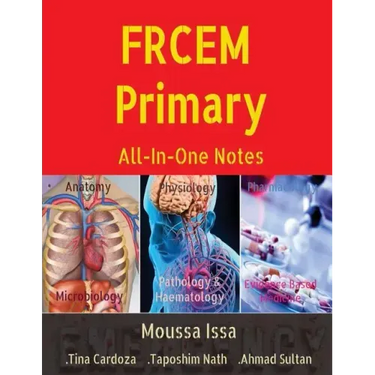 FRCEM Primary: All-In-One Notes (5th Edition, Full Colour)