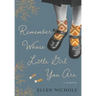 Remember Whose Little Girl You Are