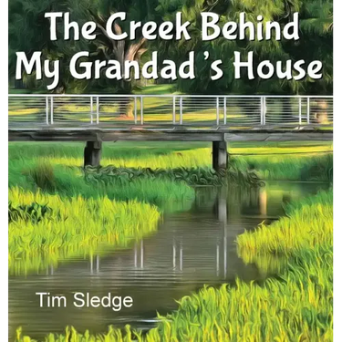 The Creek Behind My Grandad's House