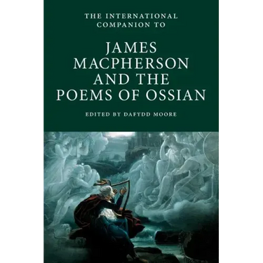 International Companion to James Macpherson and The Poems of Ossian
