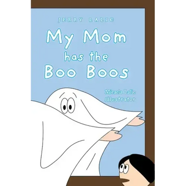 My Mom has the Boo Boos