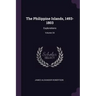 The Philippine Islands, 1493-1803: Explorations; Volume 34