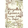 Forgotten Leaves: Essays from a Smial