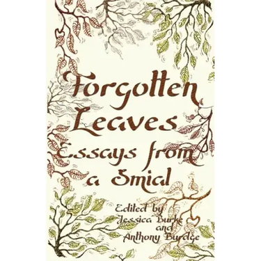 Forgotten Leaves: Essays from a Smial