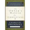 The Owner's Manual for Christians: The Essential Guide for a God-Honoring Life