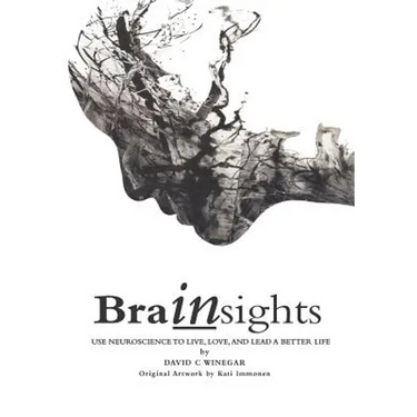 Brainsights: Economy B/W Paperback - Use Neuroscience to Live, Love, and Lead a Better Life