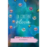 In Constant Bloom: A collection of words and thoughts of an African girl in bloom
