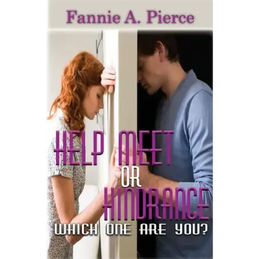 Help Meet or Hindrance: Which One Are You?