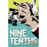 Nine Tenths