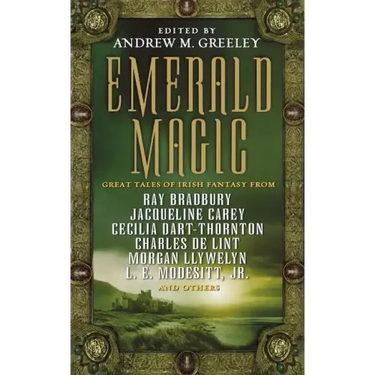 Emerald Magic: Great Tales of Irish Fantasy