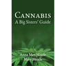 Cannabis: A Big Sisters' Guide