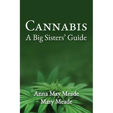 Cannabis: A Big Sisters' Guide