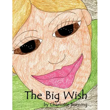 The Big Wish