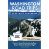 Washington Road Trips - Northern Olympic Peninsula