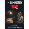 The Commission Trap: An insurance crime novel