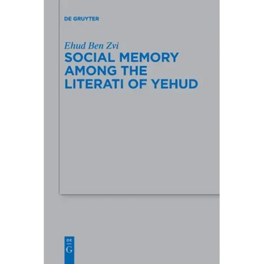 Social Memory among the Literati of Yehud