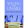 Willing and Unable: Doctors' Constraints in Abortion Care