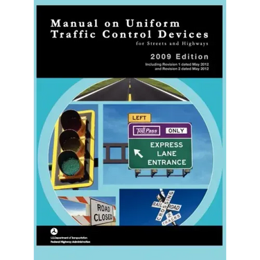 Manual on Uniform Traffic Control for Streets and Highways (Includes Changes 1 and 2 Dated May 2012)