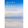 Quiet Mind: One Minute Mindfulness
