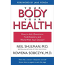 Your Body, Your Health: How to Ask Questions, Find Answers, and Work With Your Doctor