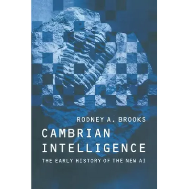 Cambrian Intelligence: The Early History of the New AI