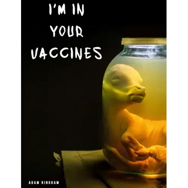 I'm In Your Vaccines
