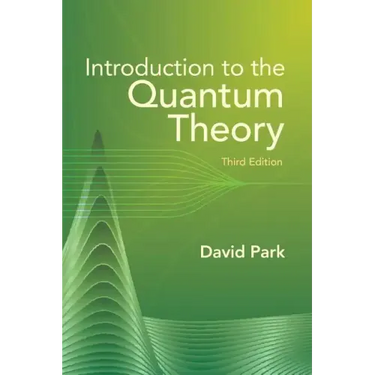 Introduction to the Quantum Theory: Third Edition