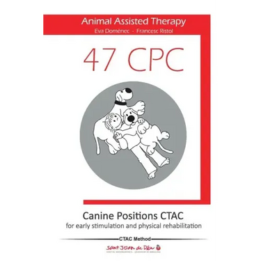 47 Canine Positions CTAC - Animal Assisted Therapy: for early stimulation and physical rehabilitation